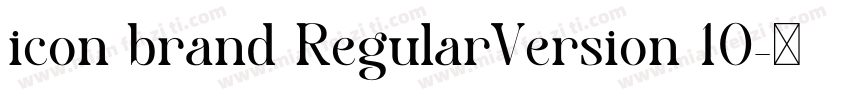 icon brand RegularVersion 10字体转换